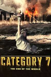 Category 7: The End of the World - Poster