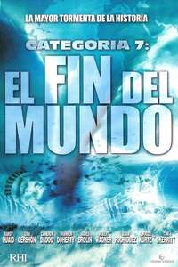 Category 7: The End of the World - Poster