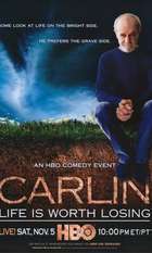 George Carlin: Life Is Worth Losing