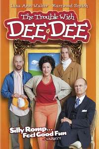 The Trouble with Dee Dee - Poster
