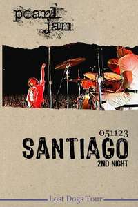 Pearl Jam Live Santiago 2nd Night 2005 - Poster