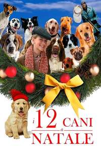 The 12 Dogs of Christmas - Poster
