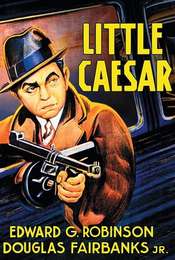 Little Caesar: End of Rico  Beginning of the Antihero