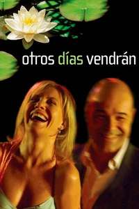 Otros días vendrán - Poster