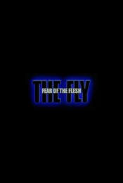 Fear of the Flesh: The Making of The Fly