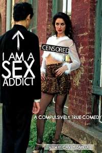 I Am a Sex Addict - Poster