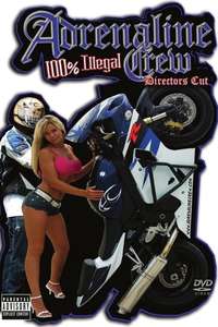 Adrenaline Crew 100% Illegal - Poster