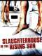 Slaughterhouse of the Rising Sun