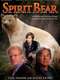 Spirit Bear: The Simon Jackson Story