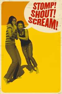 Stomp! Shout! Scream! - Poster