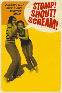 Stomp! Shout! Scream! - Poster