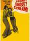 Stomp! Shout! Scream!