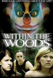 Within the Woods