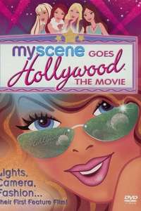 My Scene Goes Hollywood: The Movie - Poster
