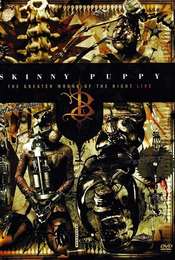 Skinny Puppy: The Greater Wrong of the Right Live