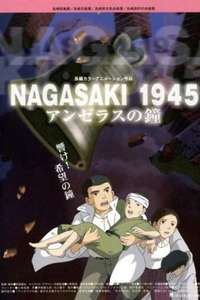 Nagasaki 1945 ~ The Angelus Bells - Poster