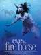Eve and the Fire Horse