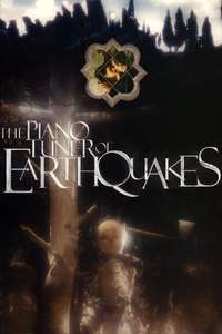 The Piano Tuner of Earthquakes - Poster