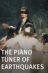 The Piano Tuner of Earthquakes - Poster