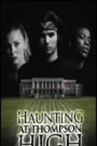 The Haunting at Thompson High - Poster
