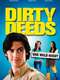 Dirty Deeds