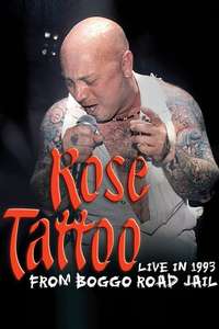 Rose Tattoo - Live In 1993 From Boggo Road Jail - Poster