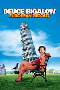 Deuce Bigalow: European Gigolo - Poster