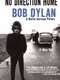 Bob Dylan: No Direction Home