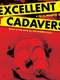 Excellent Cadavers