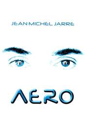 Jean Michel Jarre: Aero
