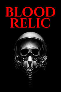 Blood Relic - Poster
