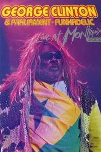 George Clinton and Parliament Funkadelic - Live at Montreux - Poster