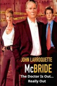 Mc Bride: The Doctor is Out...Really Out - Poster