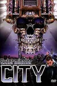 Exterminator City - Poster