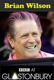 Brian Wilson: Glastonbury 2005
