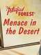 The Petrified Forest: Menace in the Desert