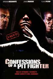 Confessions of a Pit Fighter