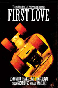 Transworld Skateboarding: First Love - Poster