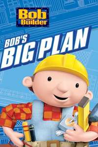 Bob The Builder - Bob's Big Plan - Poster