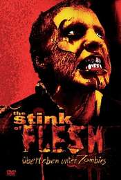 The Stink of Flesh