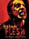 The Stink of Flesh