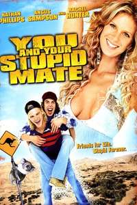 You and Your Stupid Mate - Poster