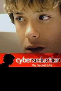 Cyber Seduction: His Secret Life - Poster