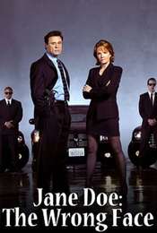 Jane Doe: The Wrong Face