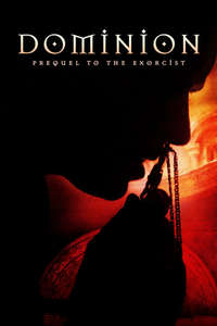 Dominion: Prequel to the Exorcist - Poster