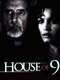 House Of 9