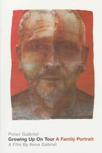 Peter Gabriel - Growing Up On Tour - A Family Portrait - Poster