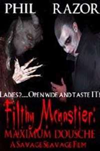 Filthy McNastier: Maximum Dousche - Poster