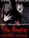 Filthy McNastier: Maximum Dousche