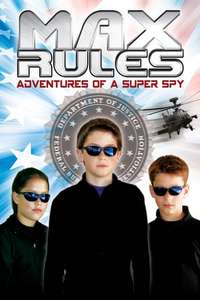 Max Rules: Adventures of a Super Spy - Poster